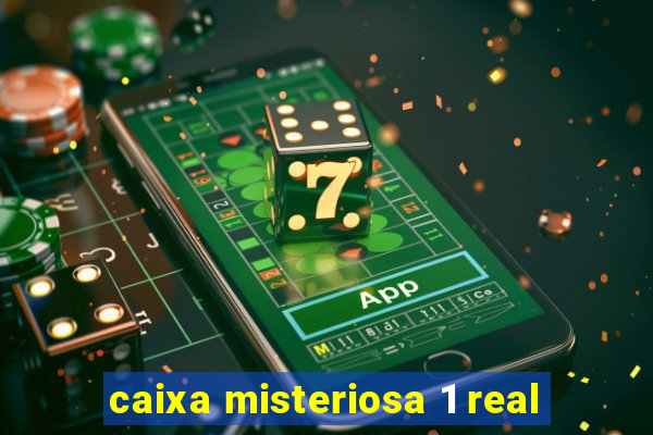 caixa misteriosa 1 real